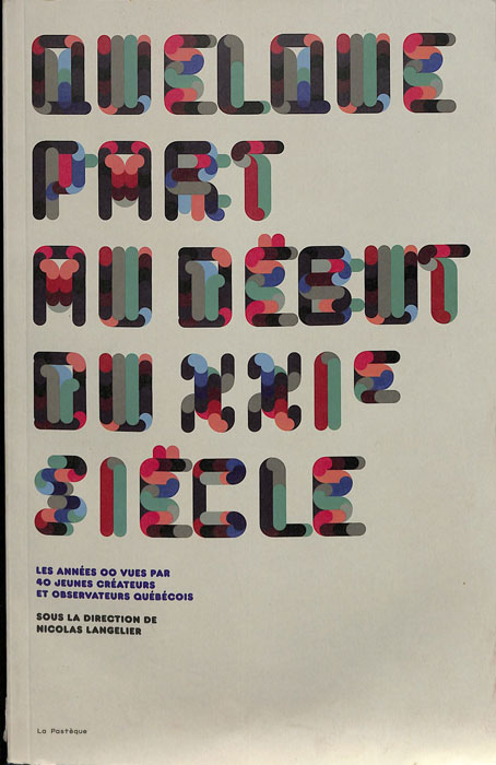 Quelque part au début du XXIe siècle