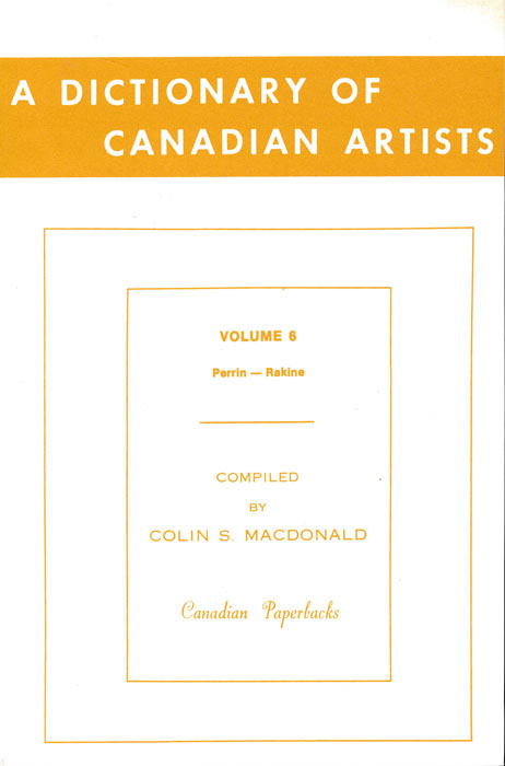A Dictionnary of Canadian artists, vol. 6
