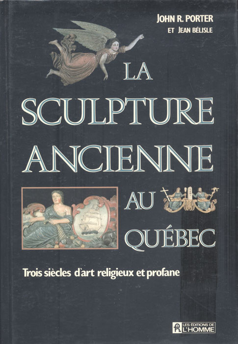 La sculpture ancienne au Québec