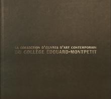 Collection d'art du collège Edouard-Montpetit