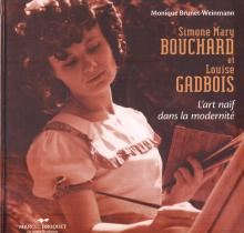 Brunet-Weinmann, Simone Mary Bouchard et Louise Gadbois