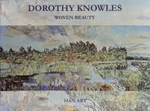 Dorothy Knowles, Woven Beauty