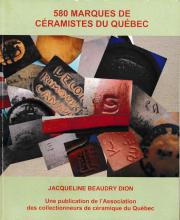 Beaudry Dion, 580 marques de céramistes du Québec