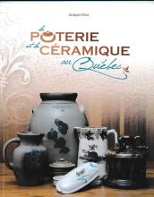 La poterie et la céramique au Québec