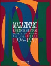 Répertoire Biennal des artistes canadiens en galerie Magazin’art 1996-1997