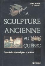 La sculpture ancienne au Québec