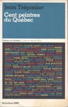 Cent peintres du Québec